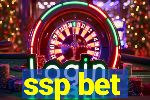 ssp bet